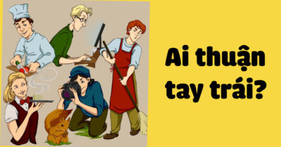 Mỗi ngày 3 câu đố: Suy luận nhanh – Ai thuận tay trái?